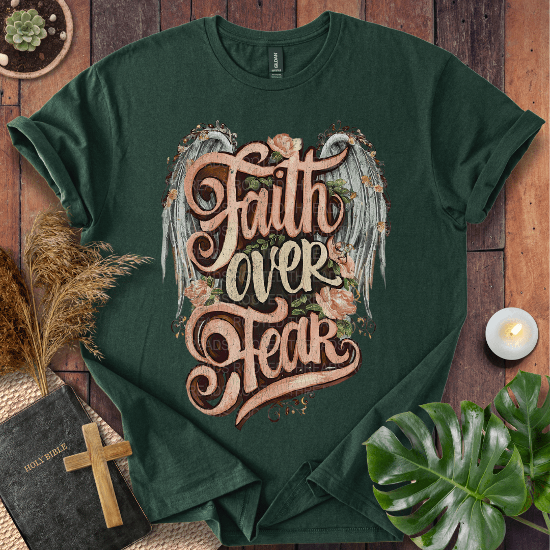 Faith Over Fear T-Shirt