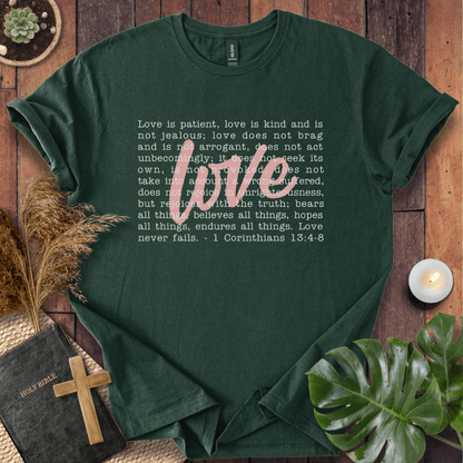 Love Never Fails T-Shirt