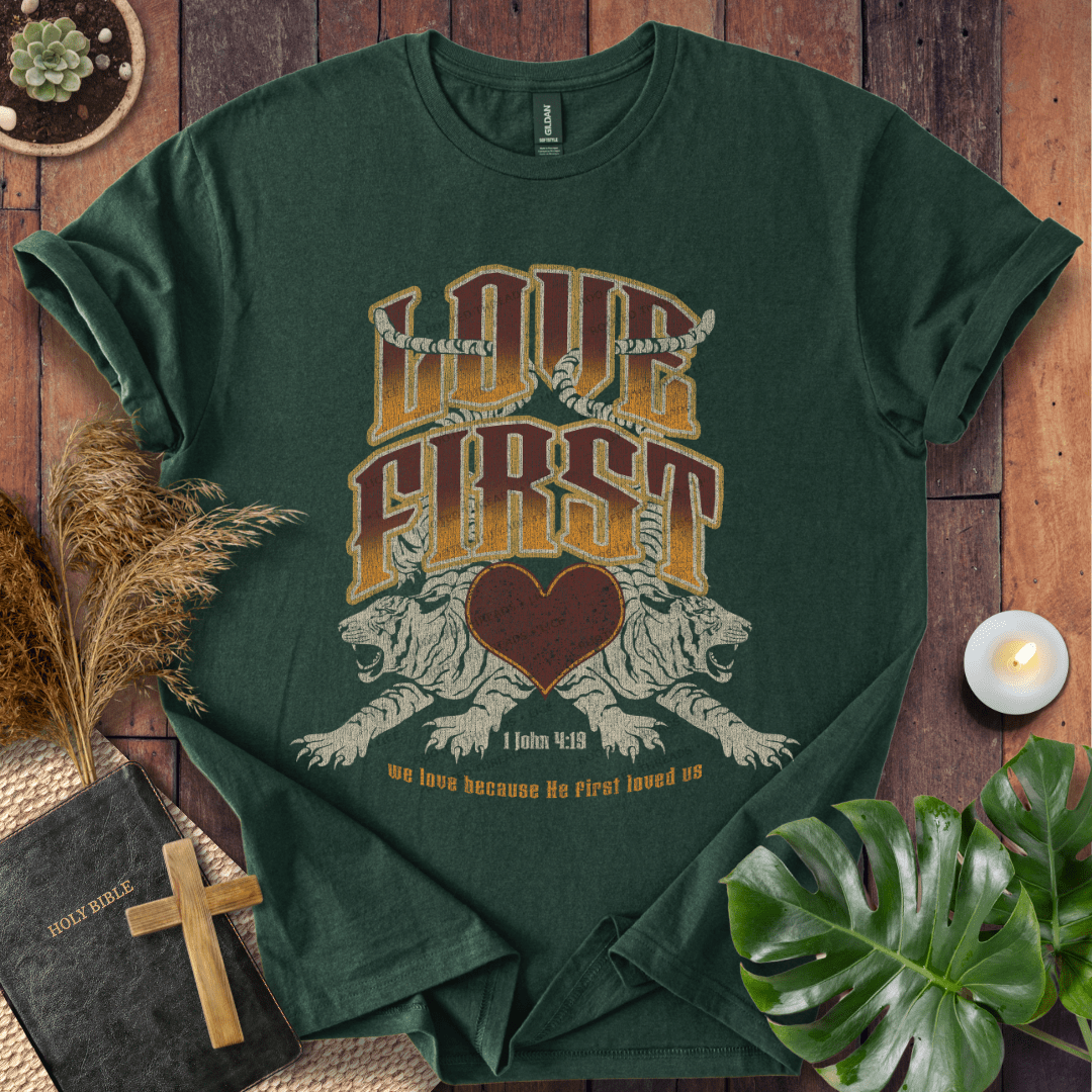 Love First T-Shirt