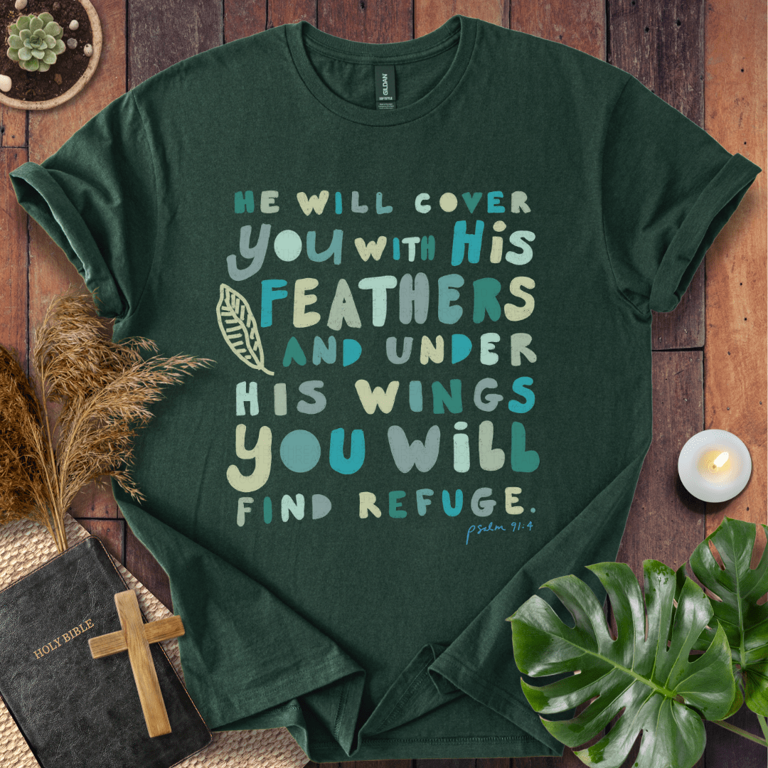 Psalm 91:4 Christian t-shirt—typographic “He will cover you with His feathers; under His wings” design.