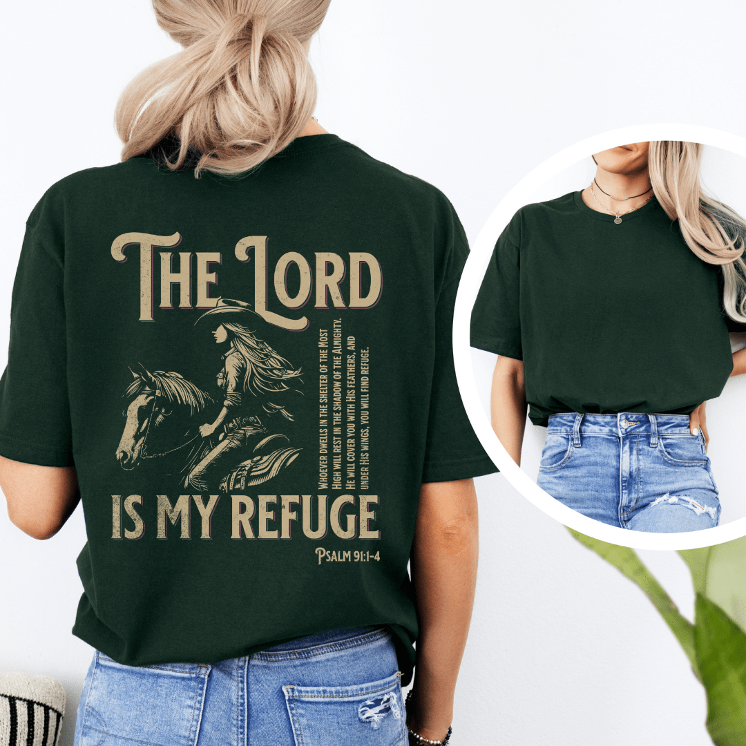 The Lord Is My Refuge - Back Print T-Shirt