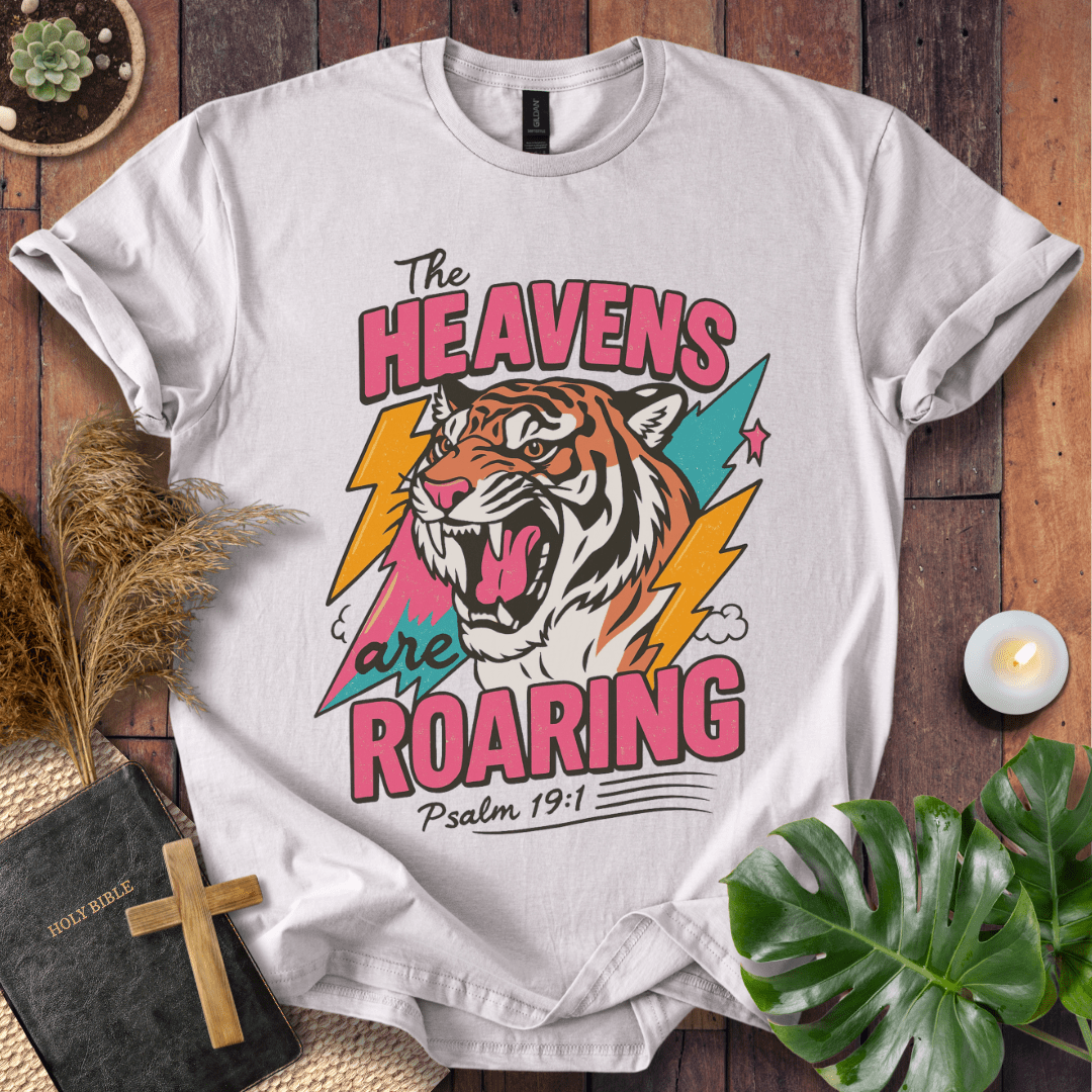 The Heavens Are Roaring Psalm 19:1 retro tiger and lightning Christian t-shirt; bold worship shirt.