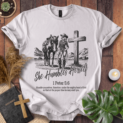 She Humbles Herself T-Shirt