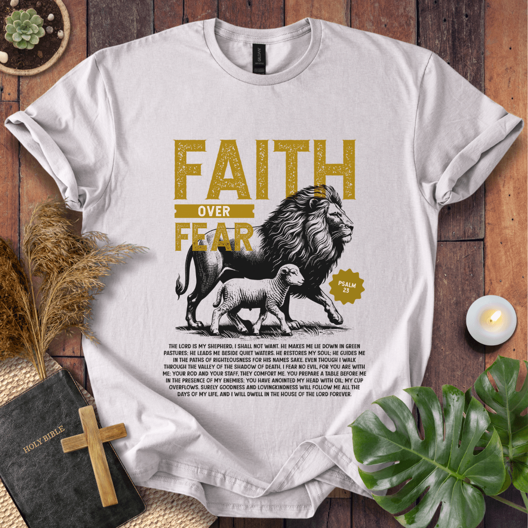 Faith Over Fear T-Shirt