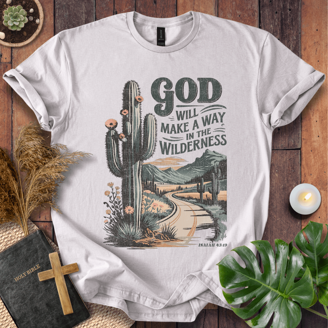 God Will Make A Way T-Shirt