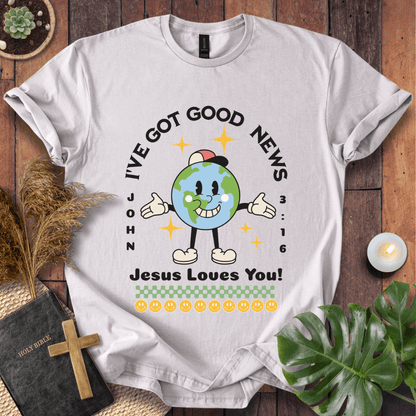 Good News Jesus Loves You T-Shirt