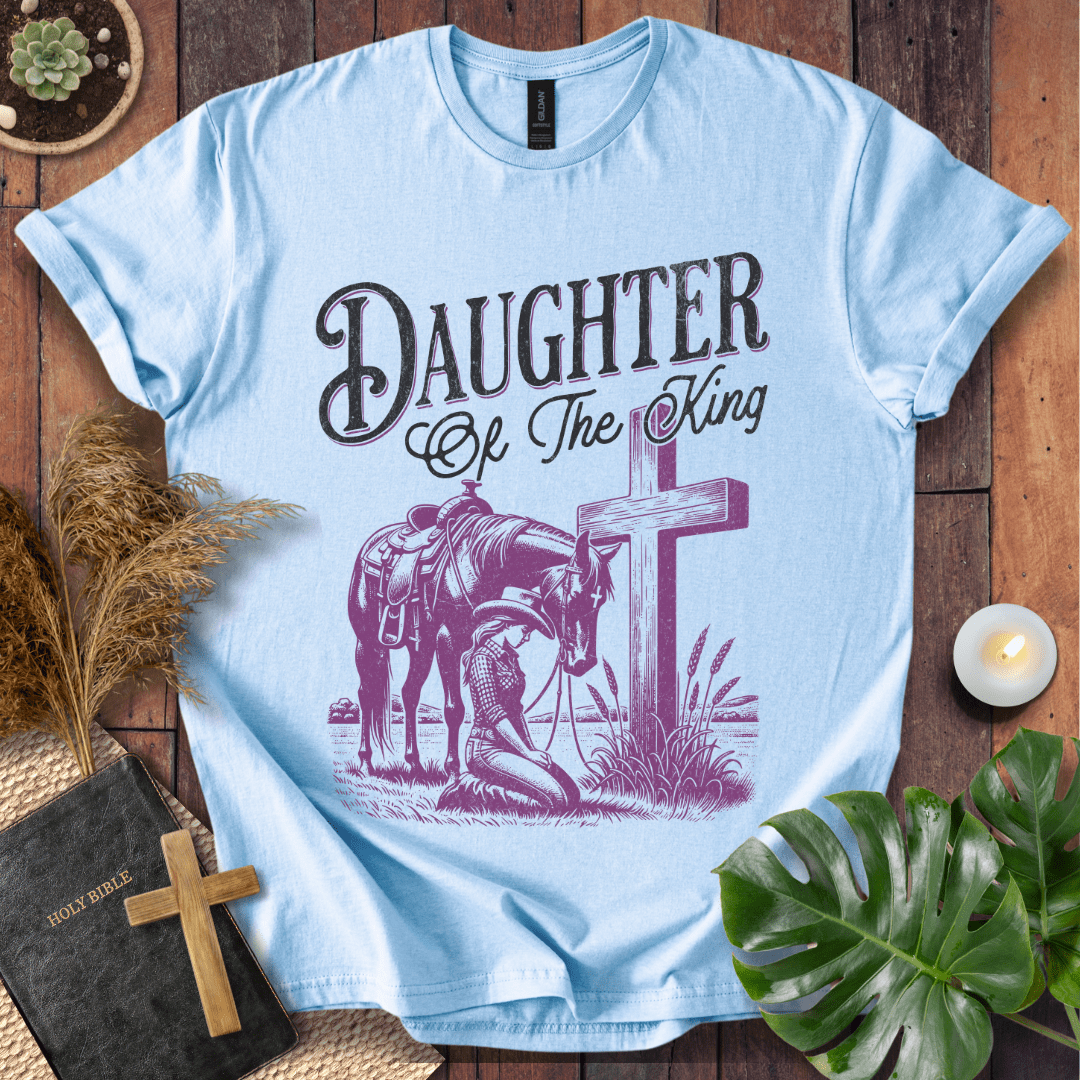 Daughter Of The King T-Shirt