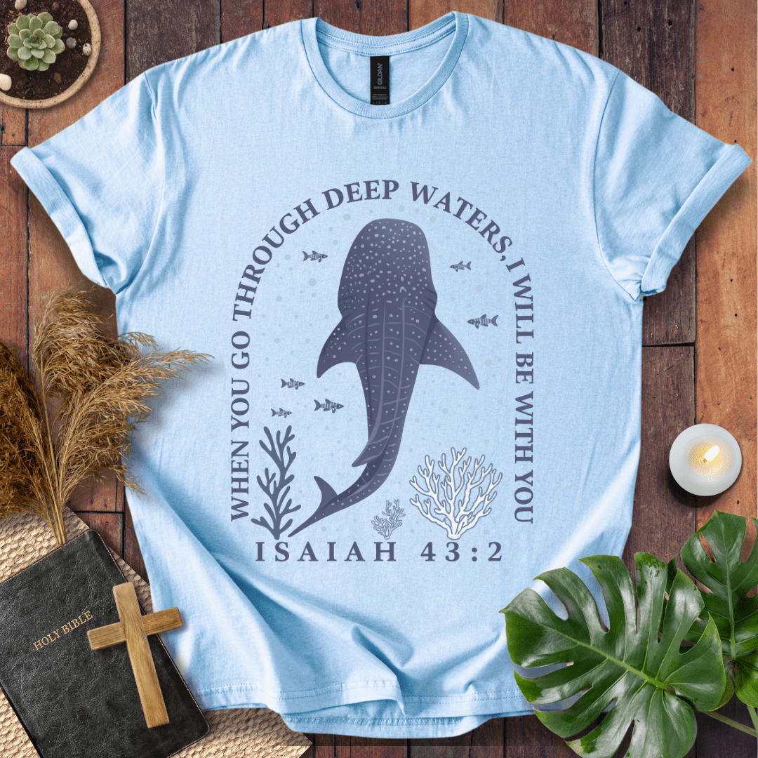 Isaiah 43:2 Christian t-shirt with whale shark, fish, and coral; “When you go through deep waters, I will be with you” Bible verse tee.