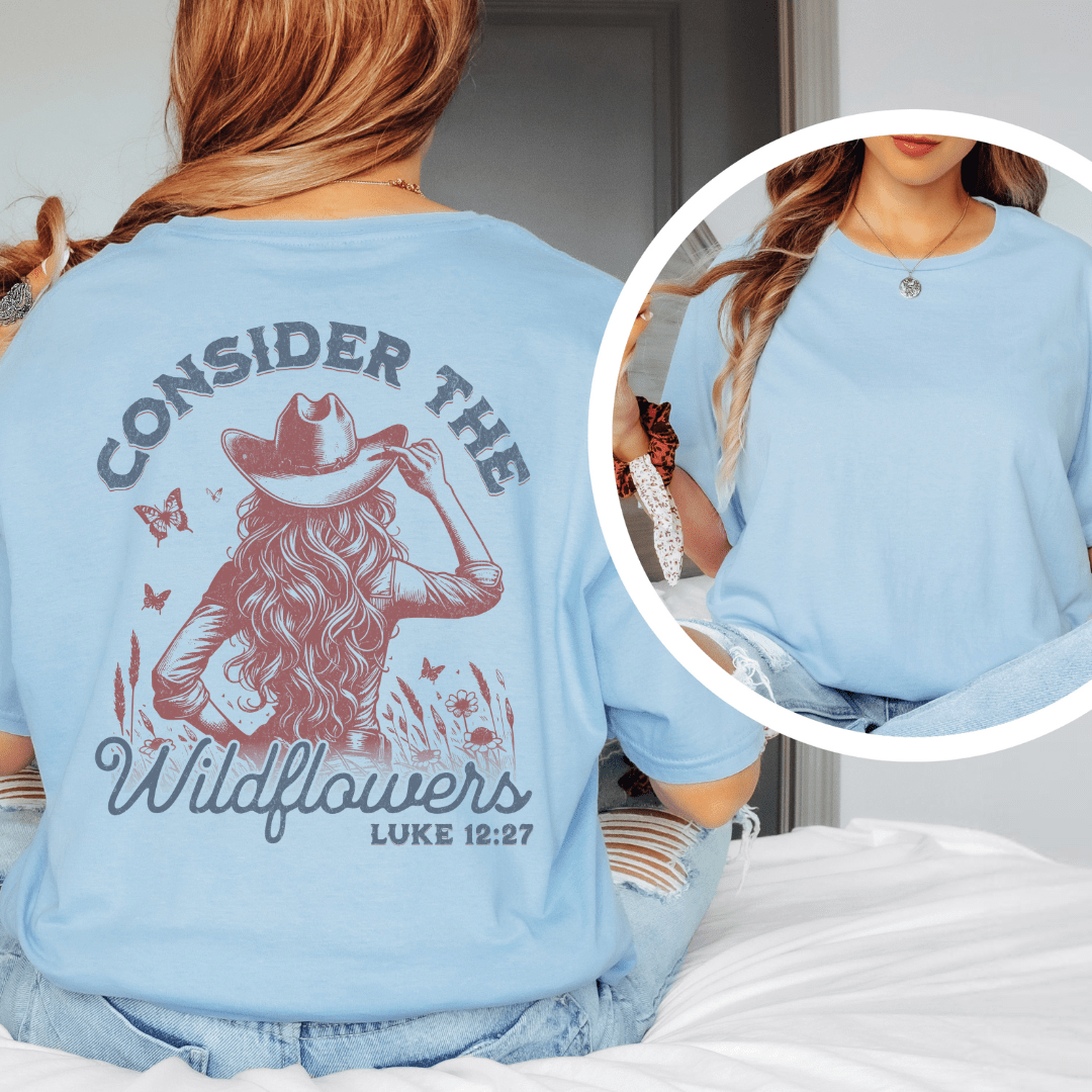 Consider The Wildflowers - Back Print T-Shirt