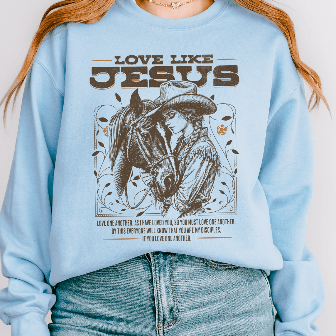 Love Like Jesus Sweatshirt