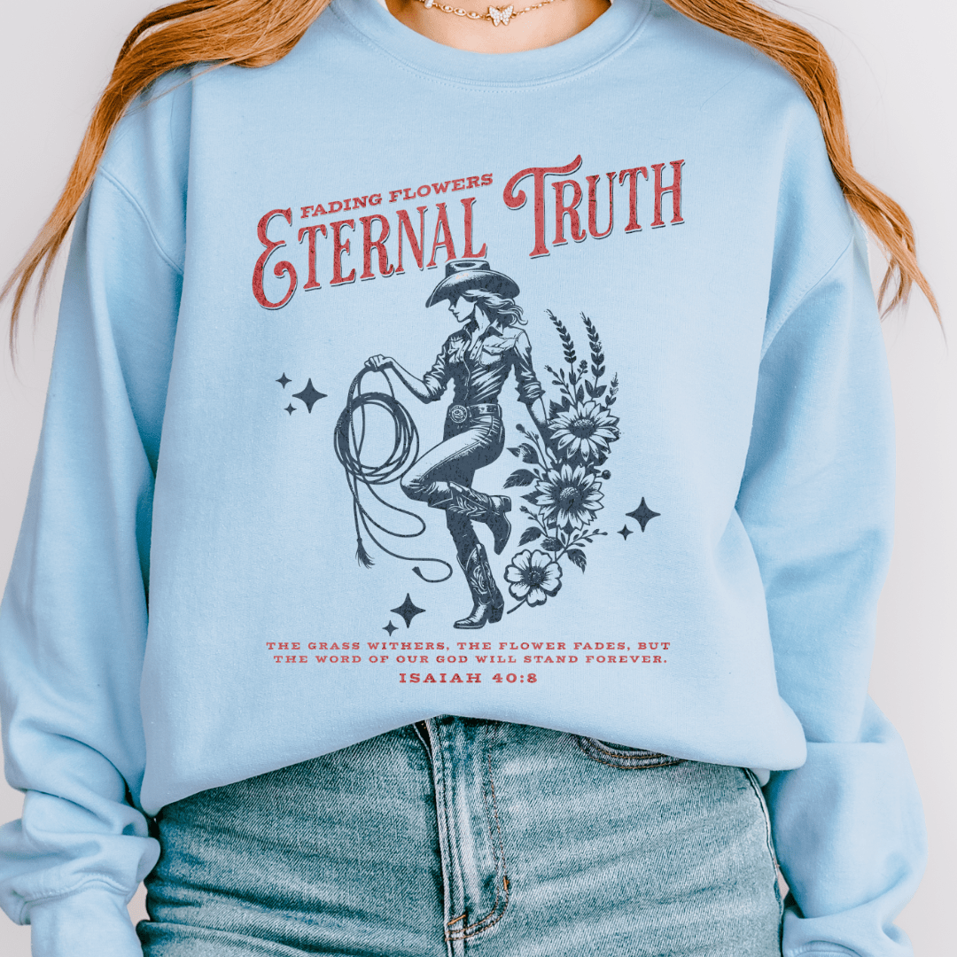 Eternal Truth Sweatshirt