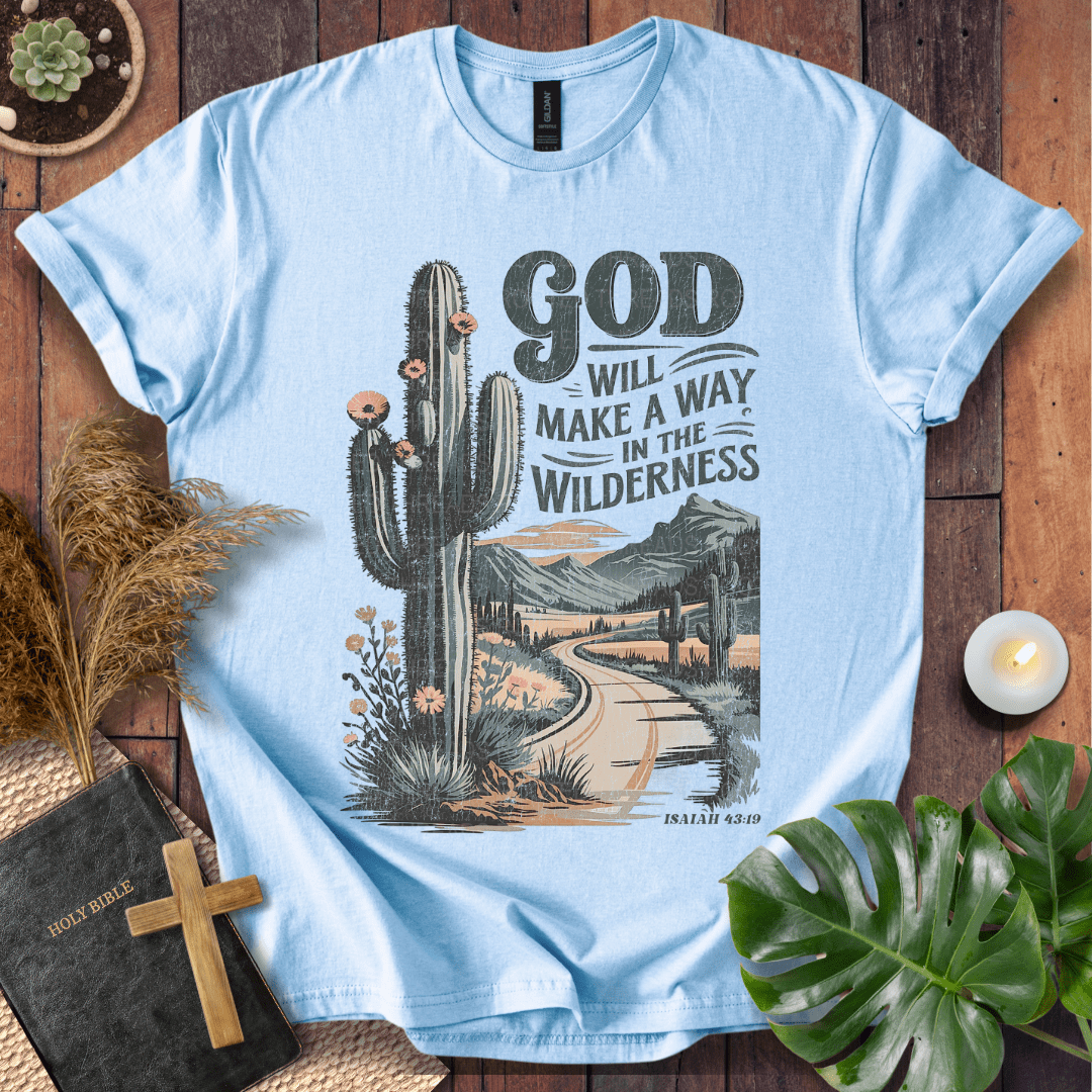 God Will Make A Way T-Shirt