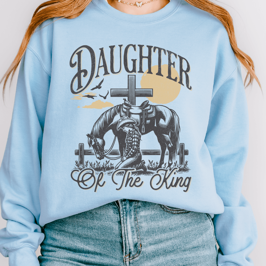 Daughter Of The King Sweatshirt