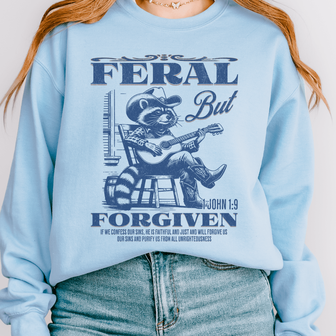 Feral But Forgiven Sweatshirt