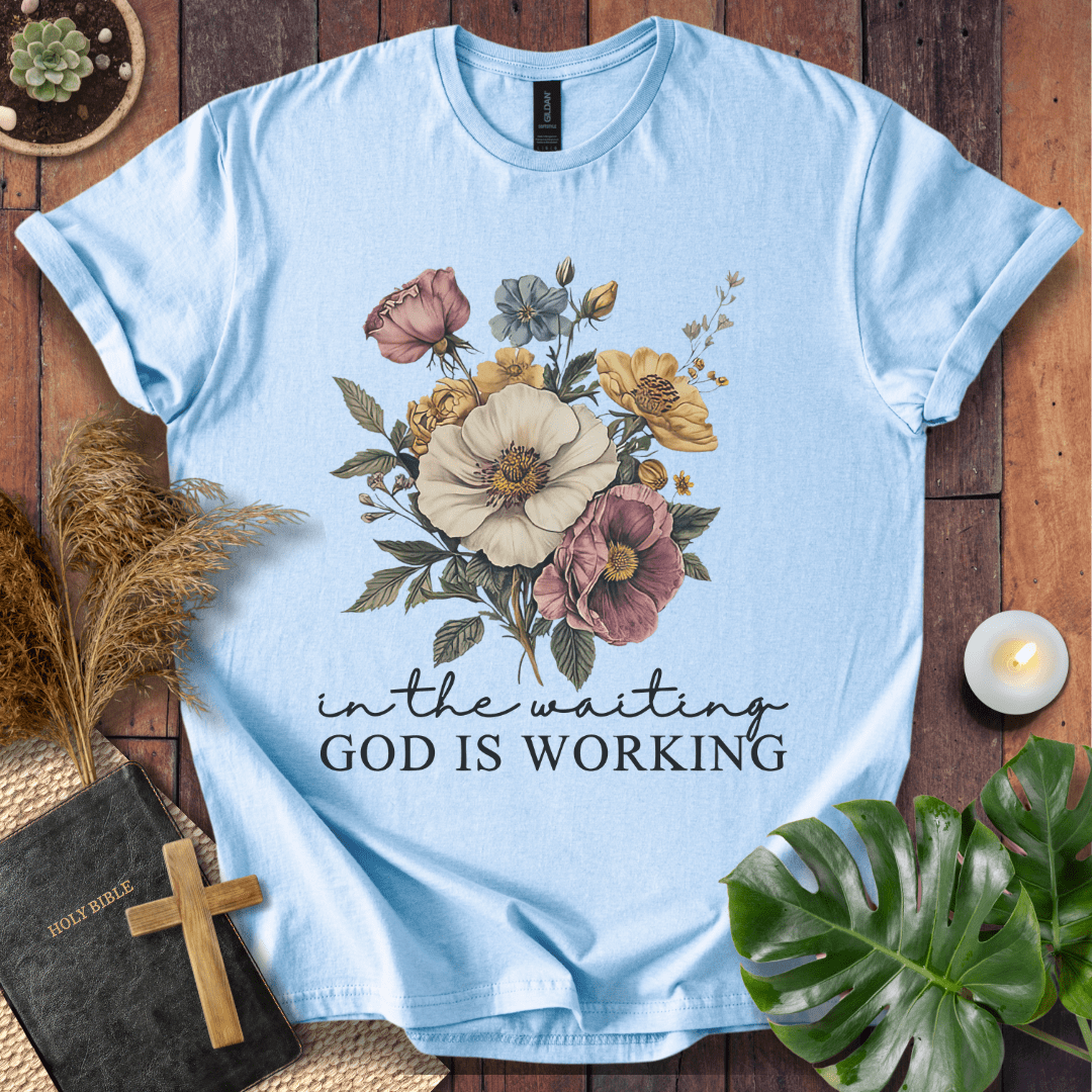 “In the Waiting God Is Working” Christian t-shirt with vintage floral bouquet and script; modern faith tee.