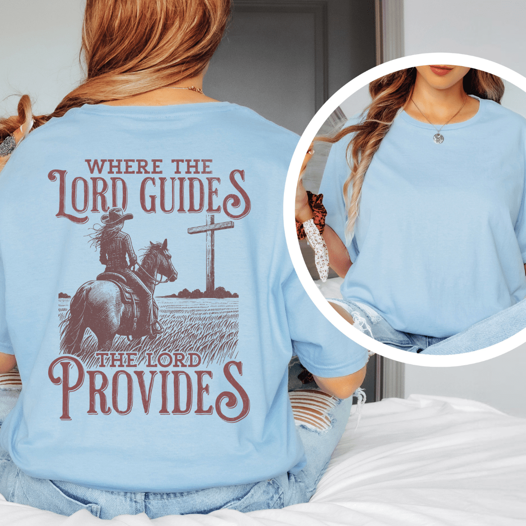 Where The Lord Guides - Back Print T-Shirt