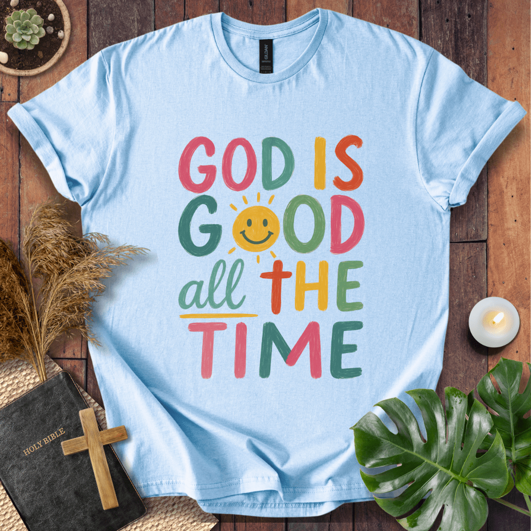 God Is Good All The Time Christian t-shirt with smiley sun and hand-lettered message; positive faith tee.