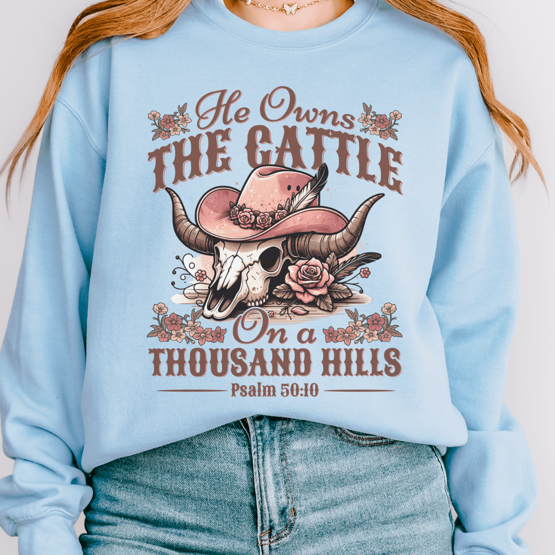 He Owns The Cattle Sweatshirt