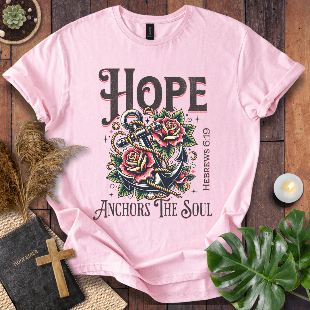 Hope Anchors The Soul T-Shirt