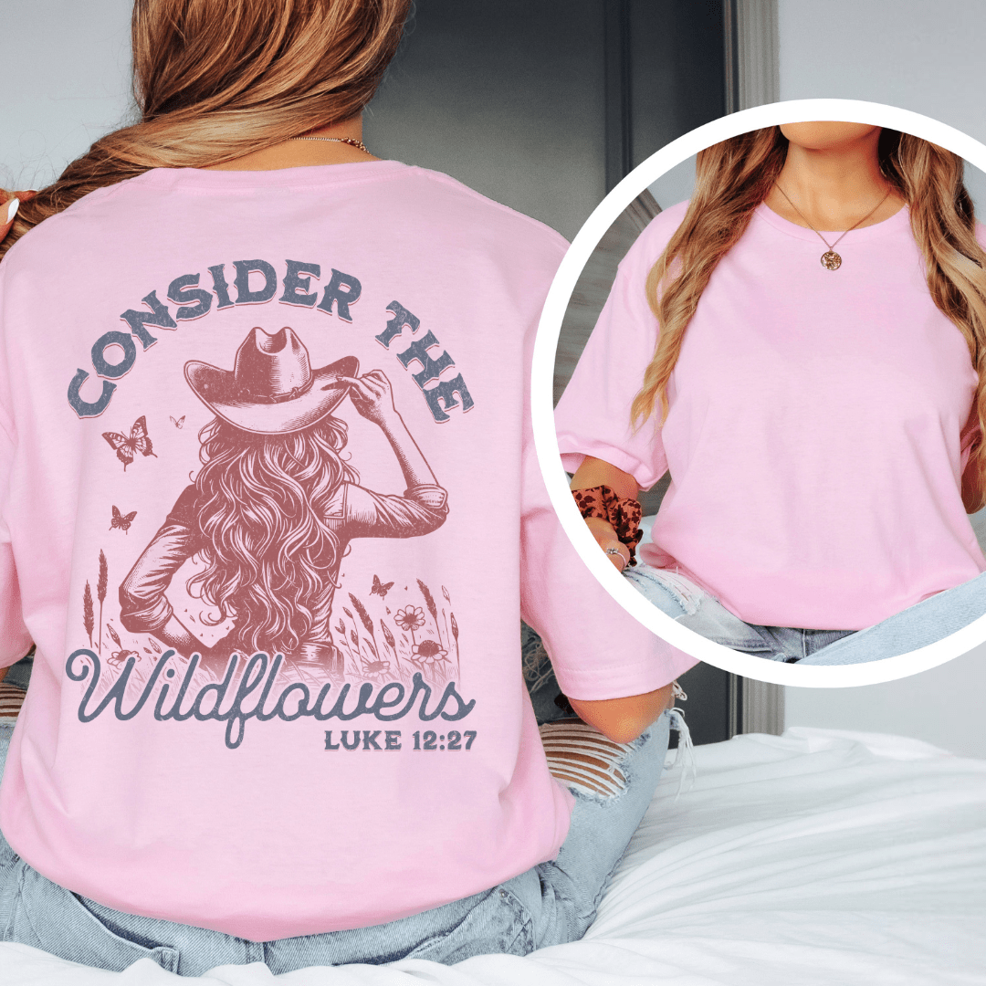Consider The Wildflowers - Back Print T-Shirt