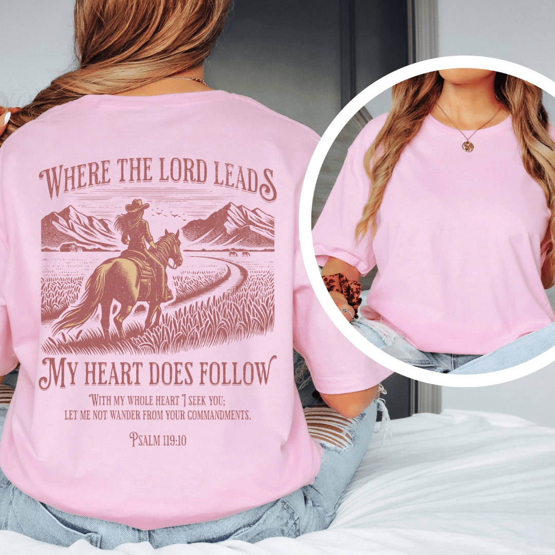 Where the Lord Leads - Back Print T-Shirt