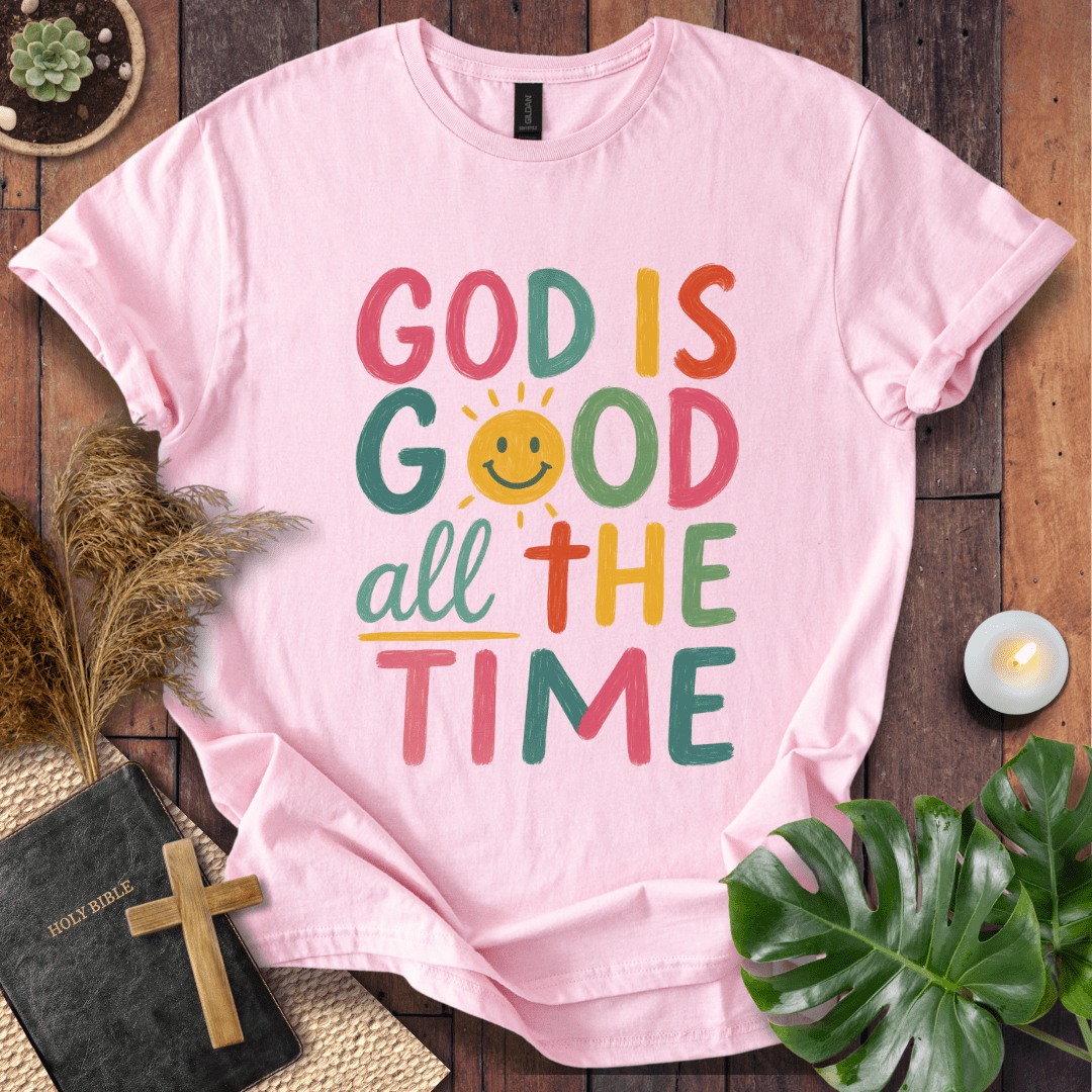 God Is Good All The Time Christian t-shirt with smiley sun and hand-lettered message; positive faith tee.
