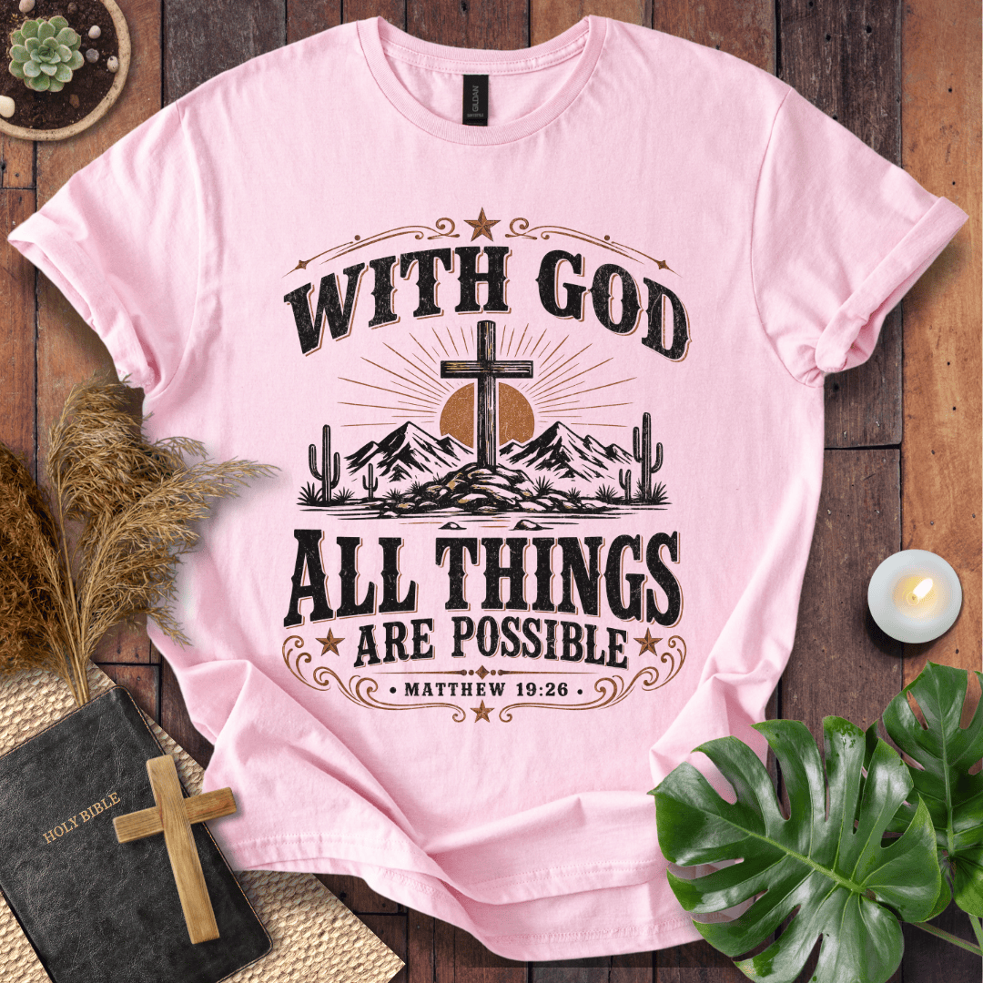 western graphic tee reading With God All Things Are Possible Matthew 19:26 with mountains and cacti.
