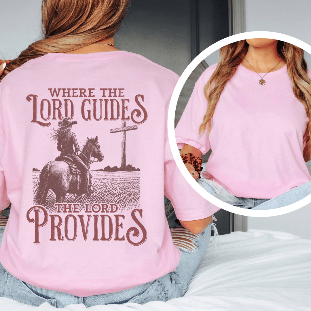 Where The Lord Guides - Back Print T-Shirt