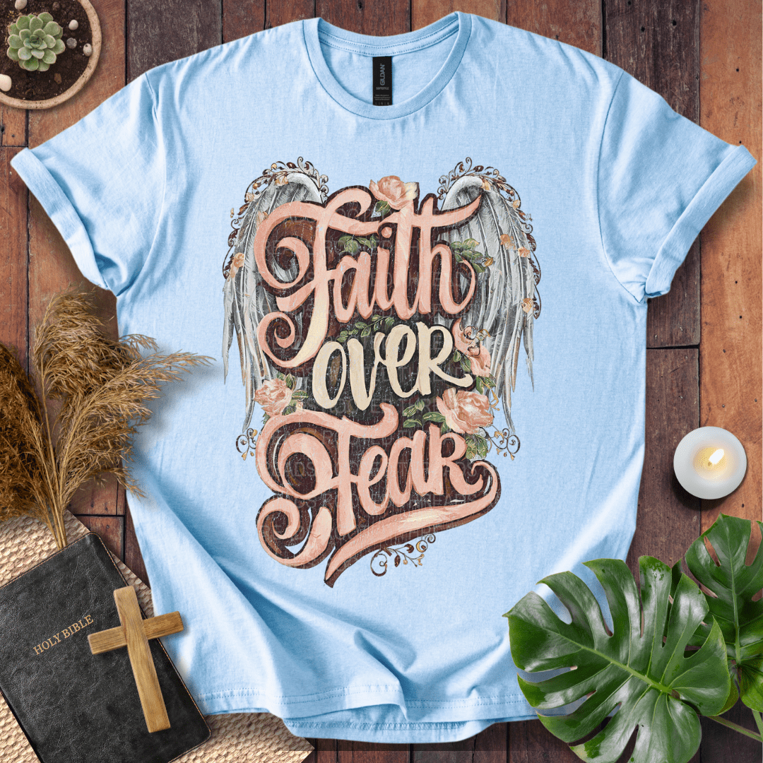 Faith Over Fear T-Shirt