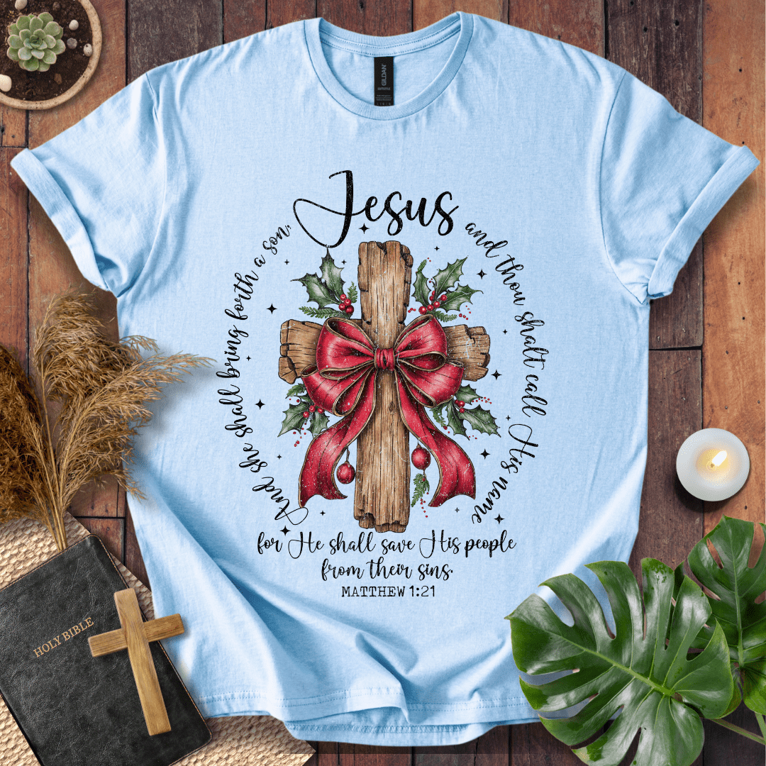 Faith Christmas shirt with Scripture Matthew 1:21 – religious holiday tee