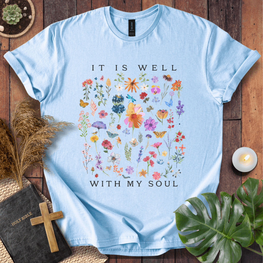 It Is Well With My Soul T-Shirt