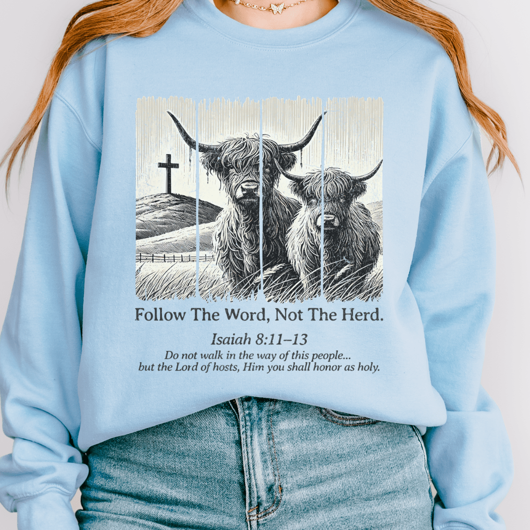 Follow The Word Sweatshirt