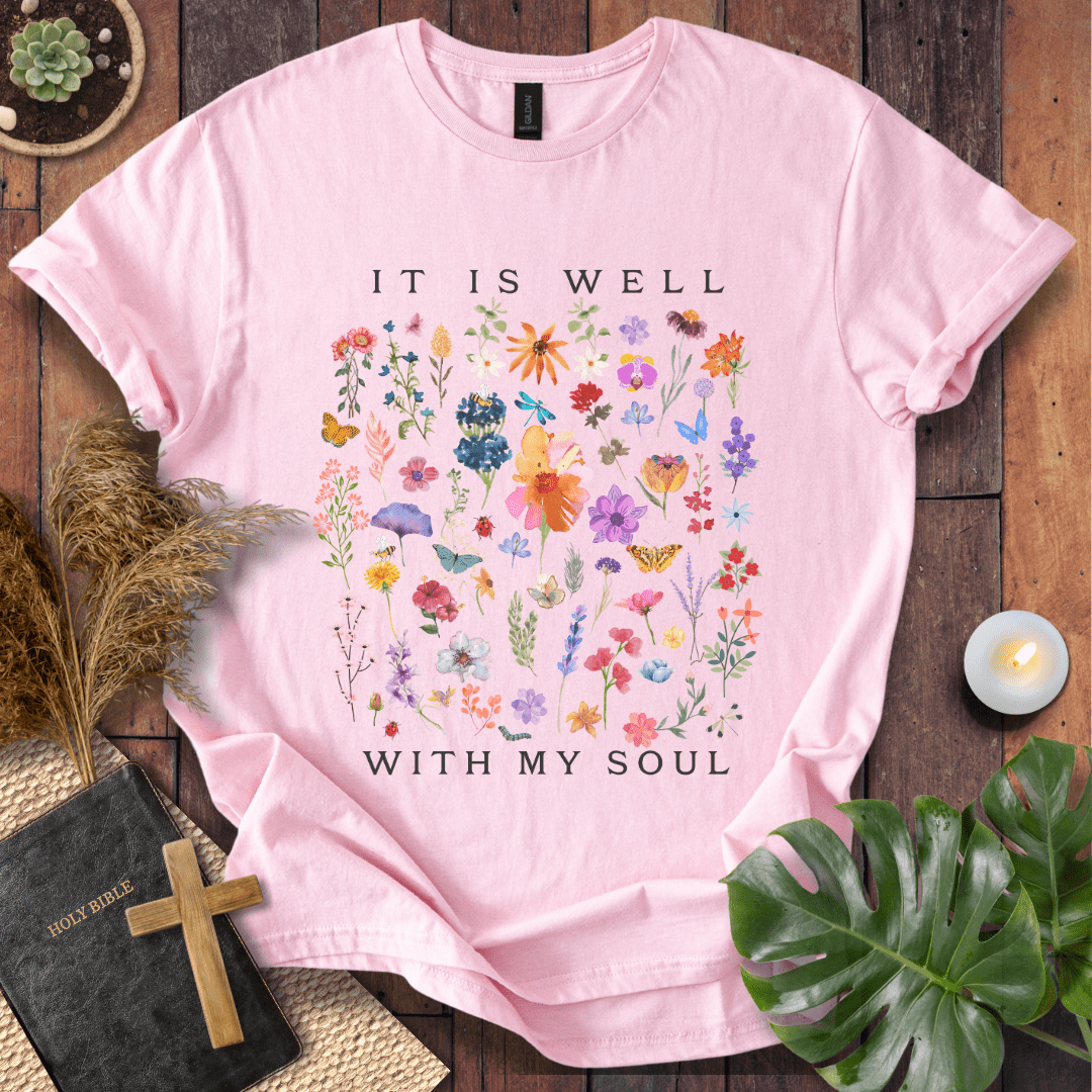 It Is Well With My Soul T-Shirt