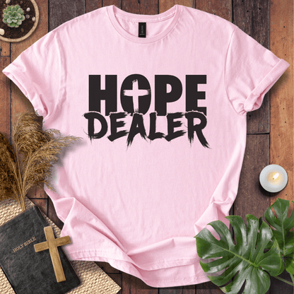 Hope Dealer T-Shirt