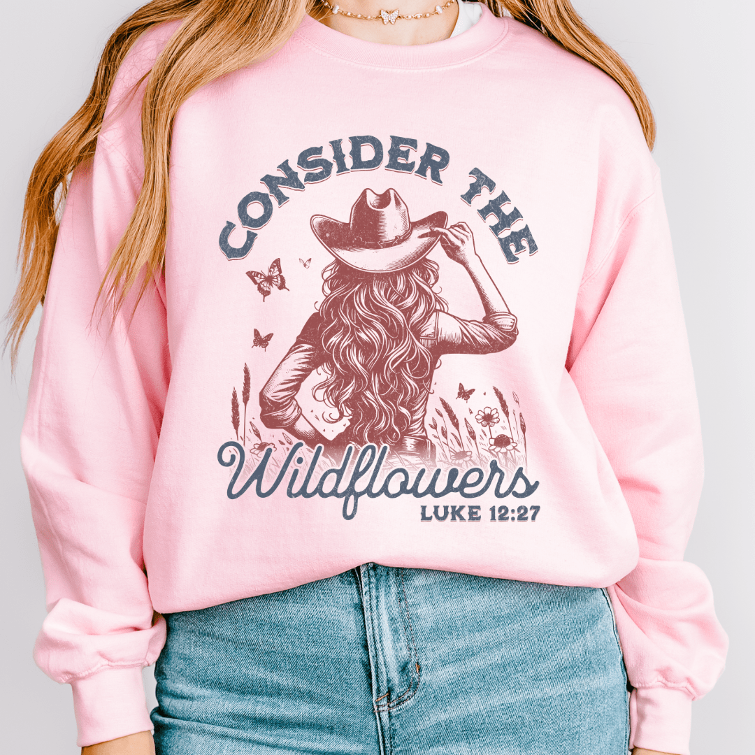 Consider The Wildflowers Sweatshirt