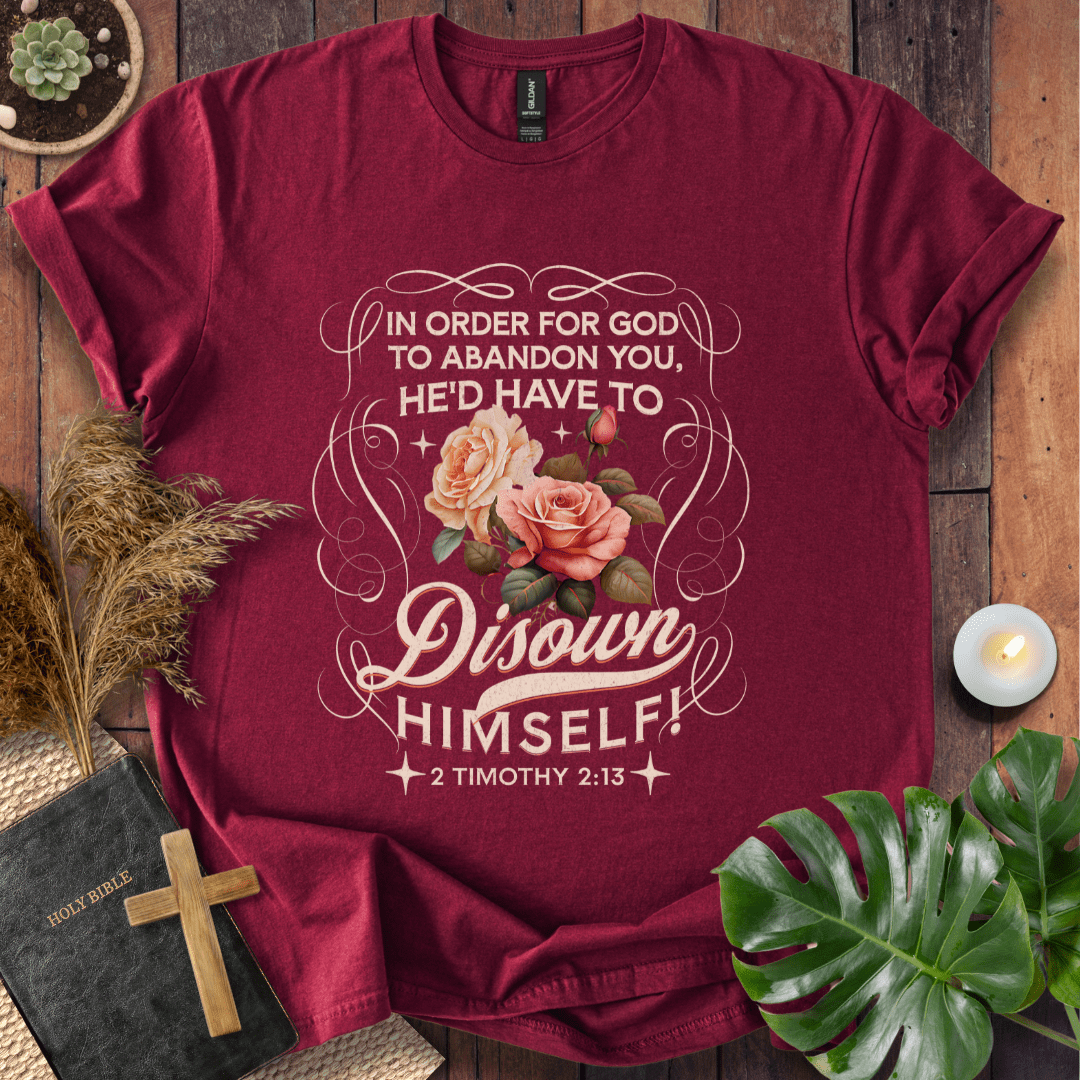 Disown Himself T-Shirt