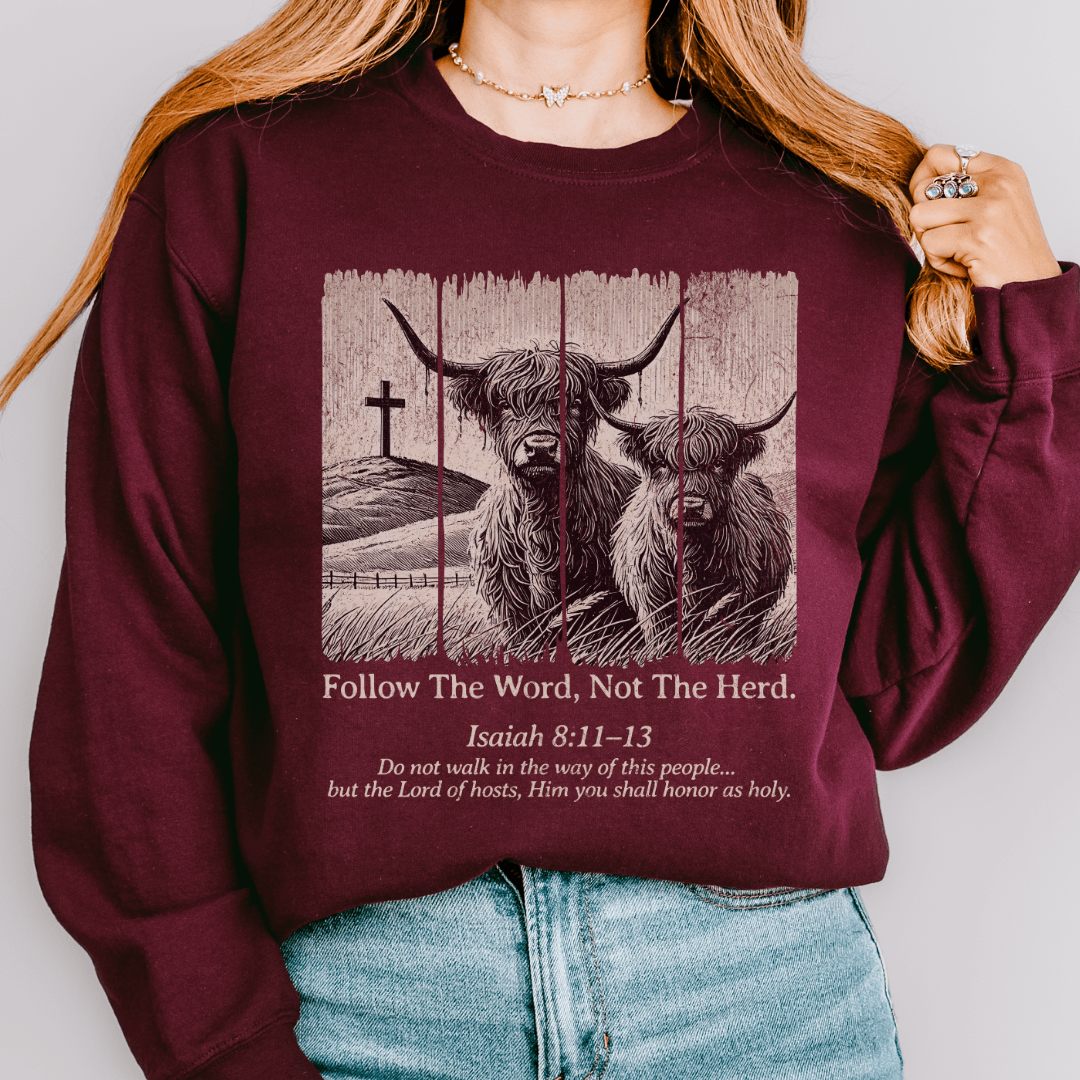 Follow The Word Sweatshirt