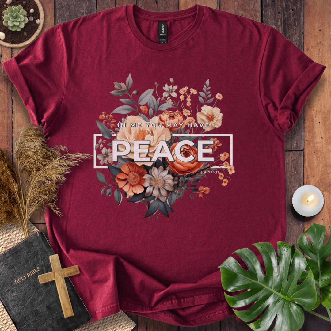 In Me You May Have Peace Christian t-shirt - floral bouquet with John 16:33.