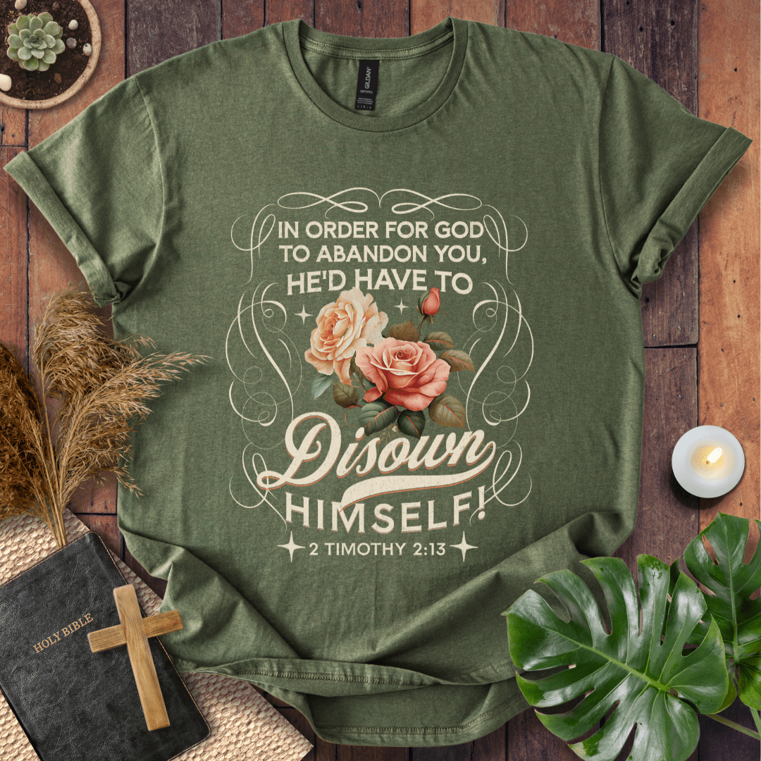 Disown Himself T-Shirt