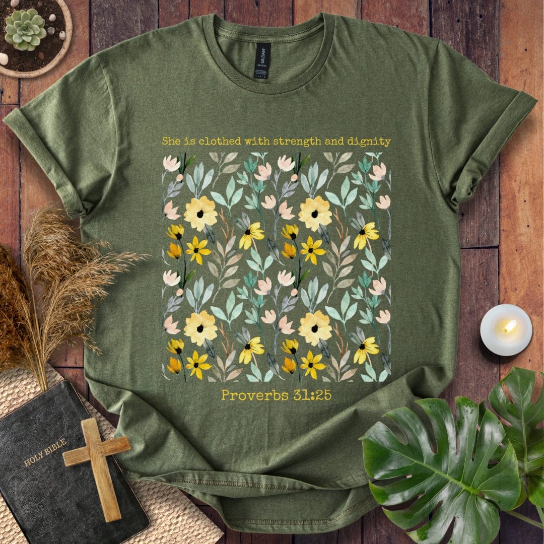 She is Clothed with Strength T-Shirt