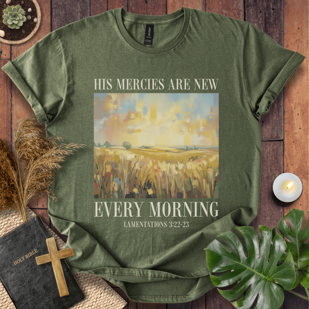 His Mercies Are New Every Morning - Painting T-Shirt
