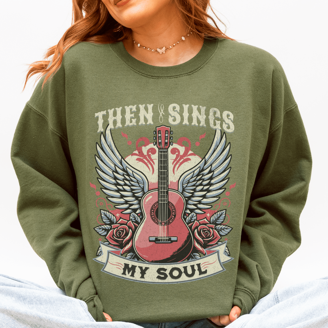 Then Sings My Soul Sweatshirt