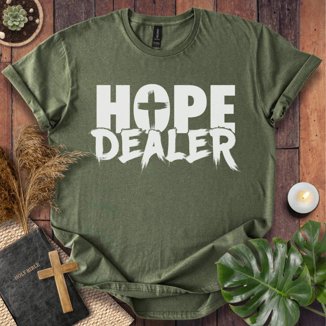 Hope Dealer T-Shirt