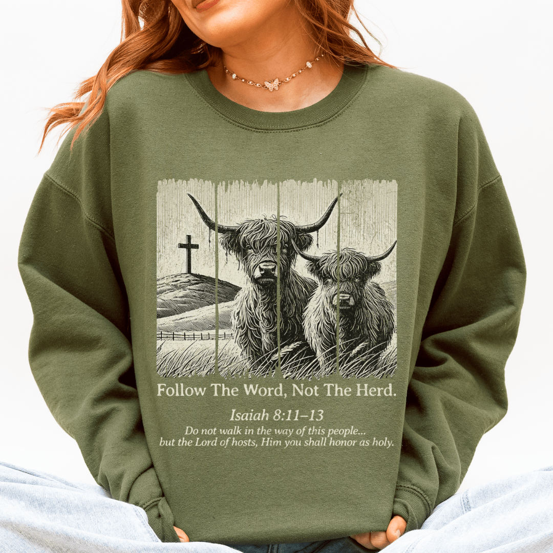 Follow The Word Sweatshirt