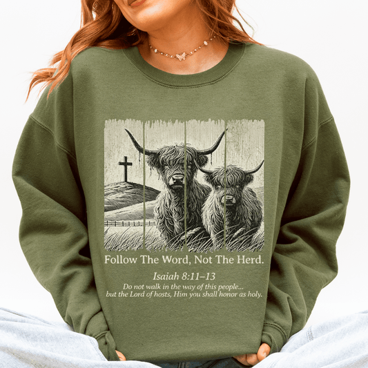 Follow The Word Sweatshirt