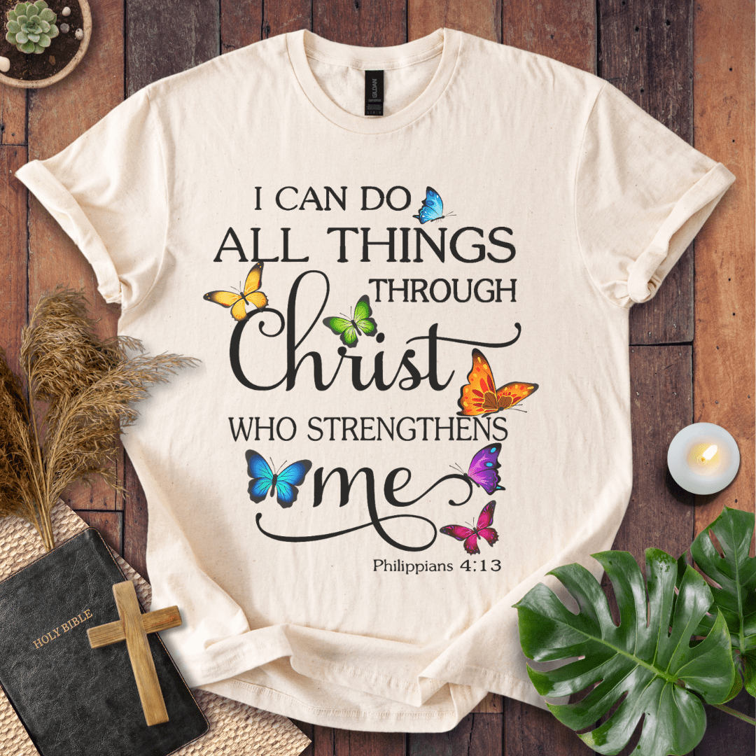 Philippians 4:13 “I can do all things through Christ” Christian t-shirt with butterflies and elegant script; modern Bible verse tee.