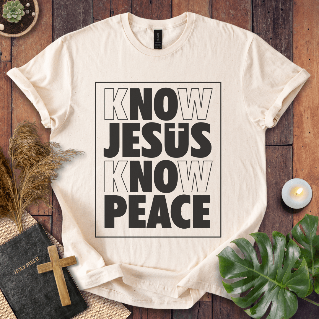 Know Jesus Know Peace T-Shirt