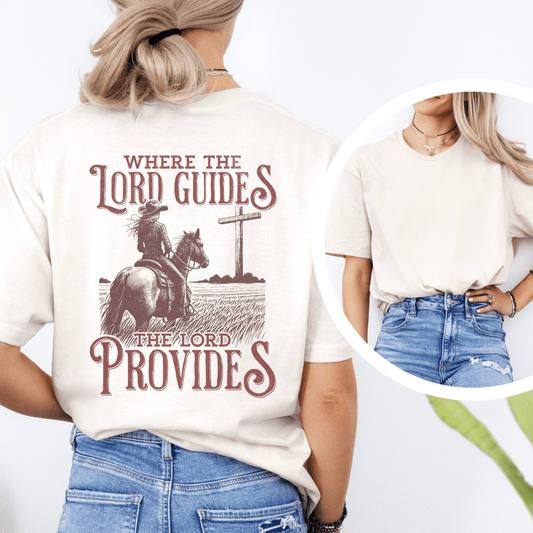 Where The Lord Guides - Back Print T-Shirt