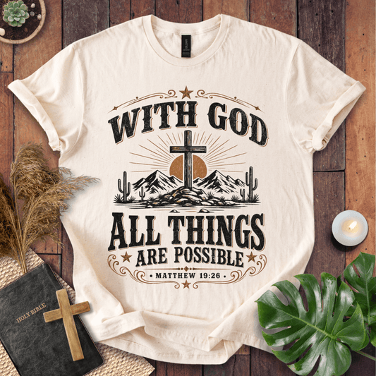 western graphic tee reading With God All Things Are Possible Matthew 19:26 with mountains and cacti.