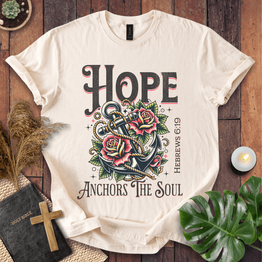 Hope Anchors The Soul T-Shirt